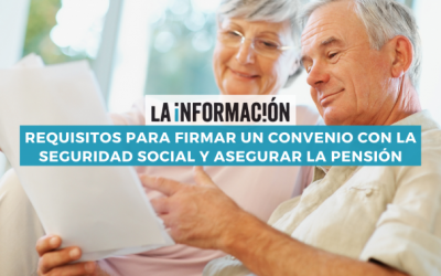 Requisitos para firmar un convenio especial con la S.S. y asegurar la pensión